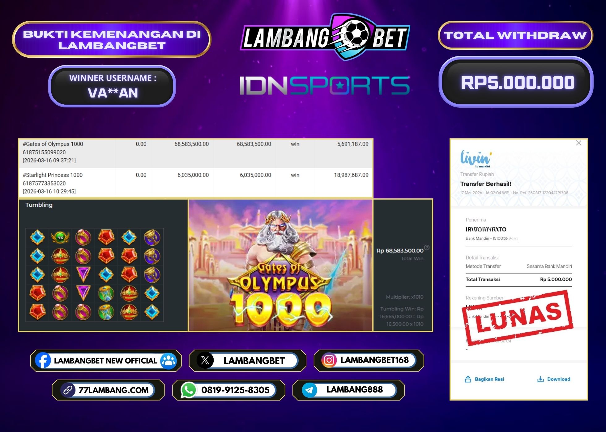 LAMBANGBET [17 MARET 2026] JACKPOT SLOT Gates of Olympus 1000 "Rp5.000.000" LUNAS